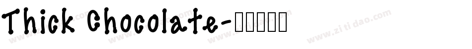 Thick Chocolate字体转换